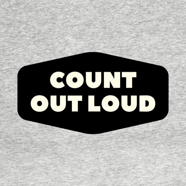 Count Out Loud by JeromyABailey